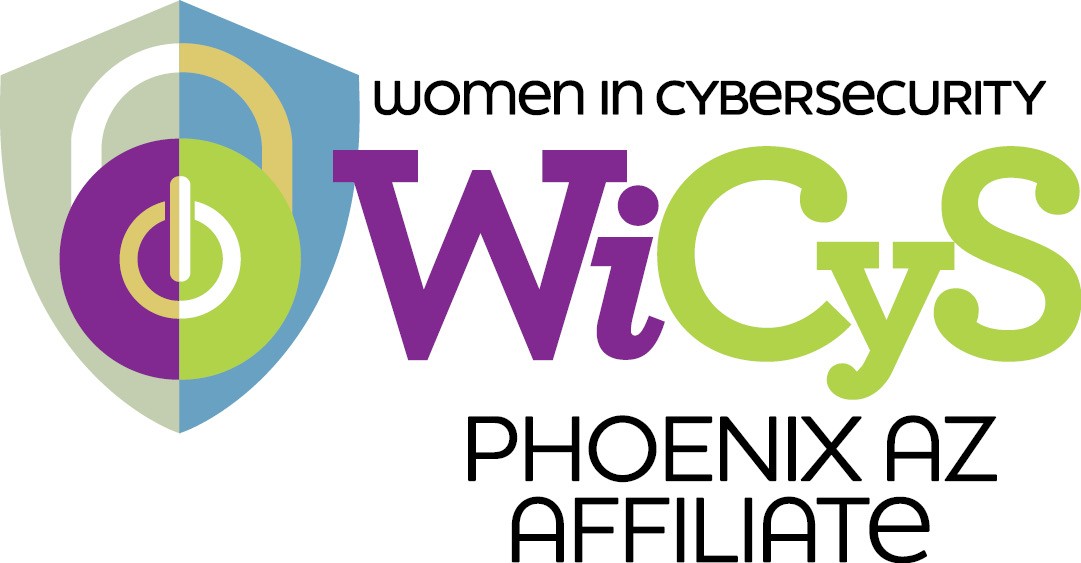 WiCyS: Women in Cybersecurity, Phoenix Arizona affiliate